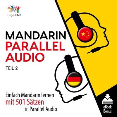 Mandarin Parallel Audio - Teil 2 - , Audio, 9781922599766