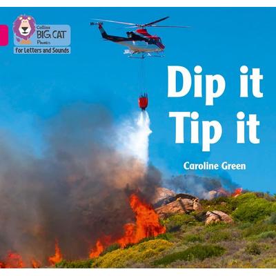 Dip it Tip it, Taschenbuch von Caroline Green, HarperCollins, 978-0-00-844208-8
