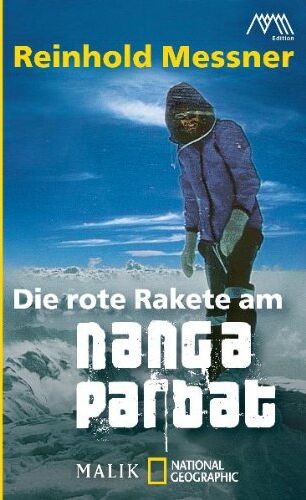 Reinhold Messner - Die rote Rakete am Nanga Parbat - Preis vom 07.10.2026 11:45:10 h