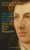 Jan-Christoph Hauschild - »Der Zweck des Lebens ist das Leben selbst« Heinrich Heine. Eine Biographie - Preis vom 16.10.2026 11:41:07 h