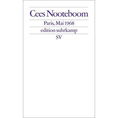 Paris, Mai 1968, Taschenbuch von Cees Nooteboom, Suhrkamp, 978-3-518-12434-5