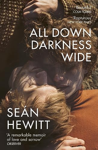 Seán Hewitt - All Down Darkness Wide: A Memoir - Preis vom 16.10.2026 11:41:07 h