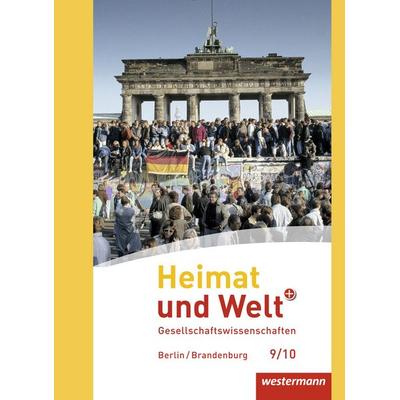 Heimat und Welt Plus 9 / 10. Schulbuch. Sekundarstufe 1. Berlin und Brandenburg, Gebundene Ausgabe von Margit Colditz,Peter Kirch,Norma