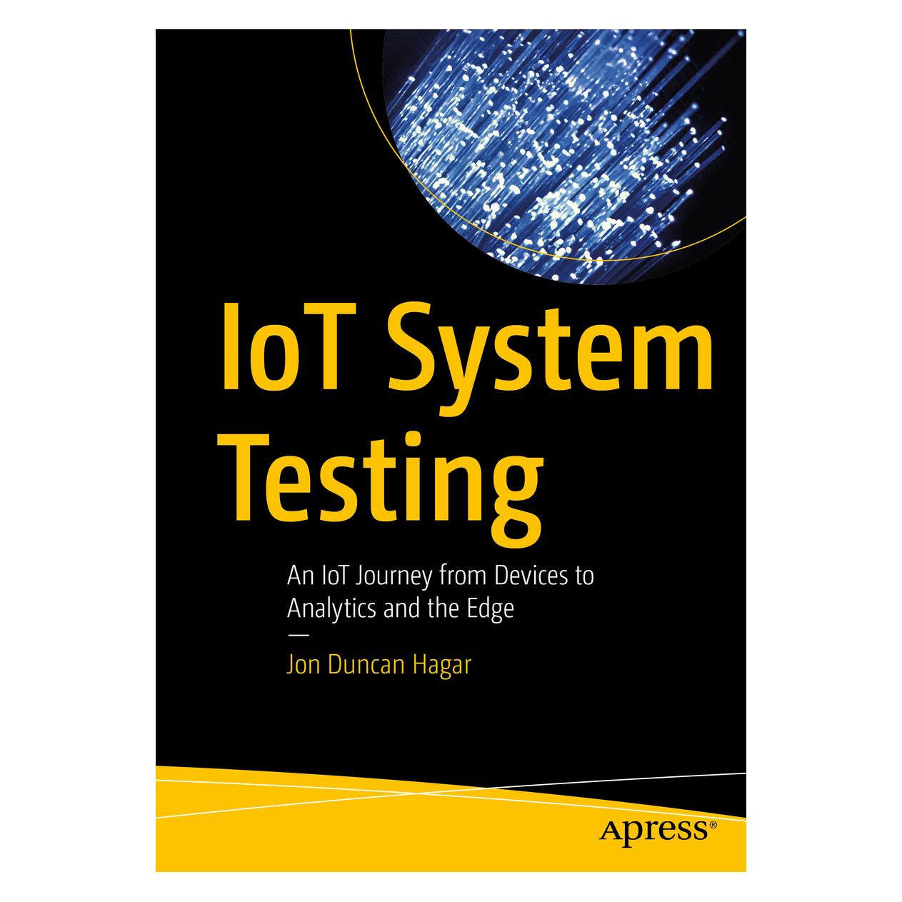 Springer IoT System Testing (Englisch, Softcover, Jon Duncan Hagar) (45478722)