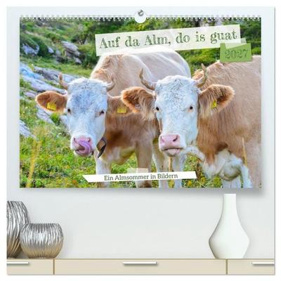 Bergstille – Momente auf der Alm (hochwertiger Premium Wandkalender 2027 DIN A2 quer), Kunstdruck in Hochglanz