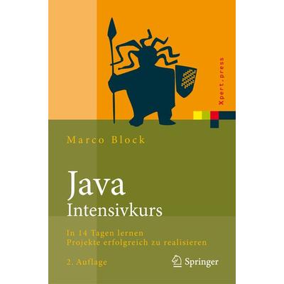 Java-Intensivkurs, Taschenbuch von Marco Block, Springer Berlin, 978-3-642-03954-6