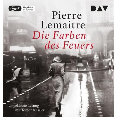Die Farben des Feuers - Pierre Lemaitre, Audio, 9783742410306
