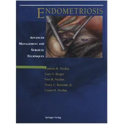 Endometriosis, Fachbücher von Ceana H. Nezhat, Farr Nezhat, Gary S. Berger, Camran R. Nezhat, Veasy C. Buttram