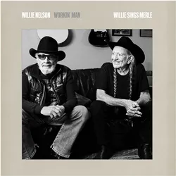 Sony Music, Schallplatten, Workin' Man: Willie Sings Merle (Willie Nelson)