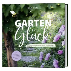 GartenGlück, Belletristik von Hanni Plato