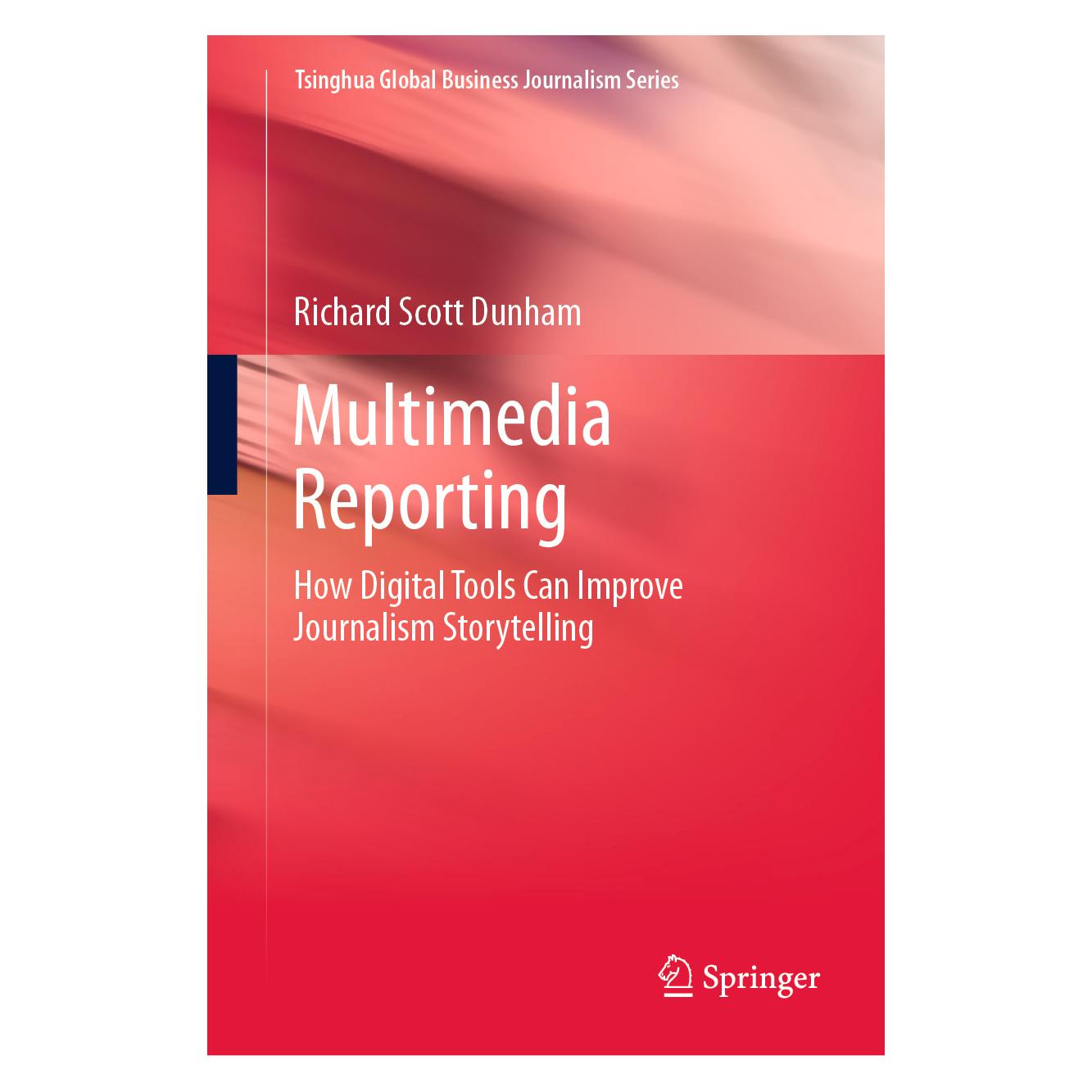 Springer Multimedia Business Reporting (Englisch, Hardcover, Richard Scott Dunham) (33504136)