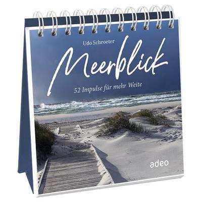 Meerblick - Aufstellbuch, Gebundene Ausgabe von Udo Schroeter, Adeo Verlag, 978-3-86334-387-3