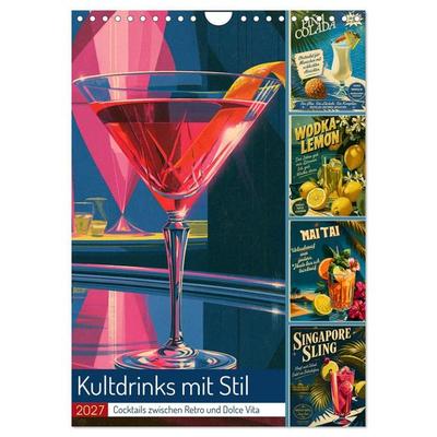 Kultdrinks mit Stil (Wandkalender 2027 DIN A4 hoch), CALVENDO Monatskalender