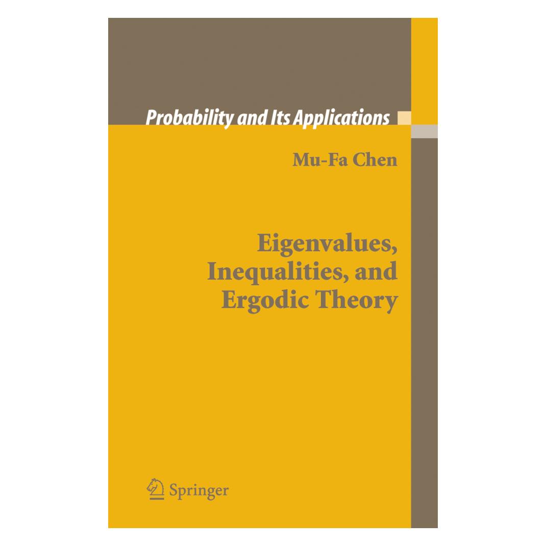 Springer Eigenvalues, Inequalities, and Ergodic Theory (Englisch, Softcover, Mu-Fa Chen) (55381504)