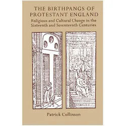 The Birthpangs of Protestant England, Fachbücher von Patrick Collinson