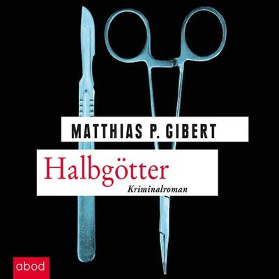 Halbgötter - Matthias P. Gibert, Audio, 4066004652474