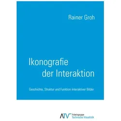 Ikonografie der Interaktion, Sachbücher von Rainer Groh