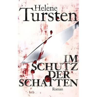 Im Schutz der Schatten, Gebundene Ausgabe von Helene Tursten, btb