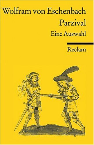 Eschenbach, Wolfram Von - Parzival: Eine Auswahl - Preis vom 11.10.2026 03:10:56 h
