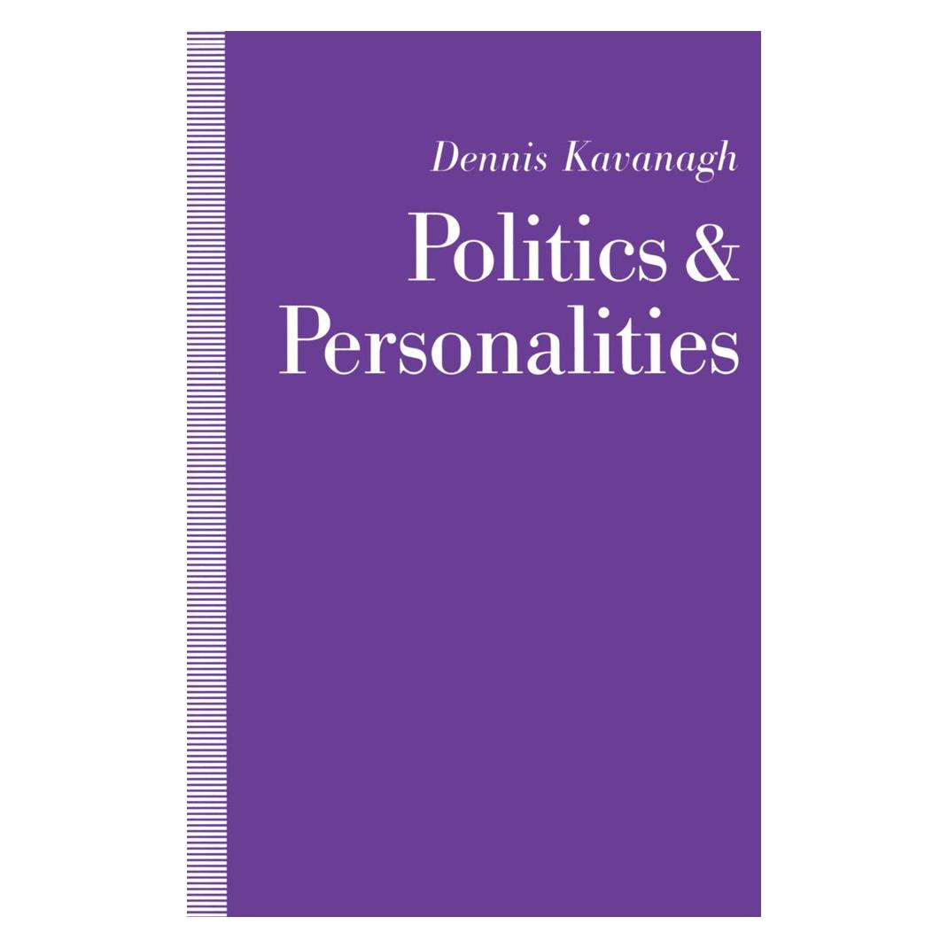 Springer Politics and Personalities (Englisch, Softcover, Dennis Kavanagh) (55818675)