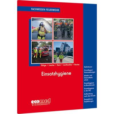 Einsatzhygiene, Taschenbuch von Marcus Bätge,Carsten Joester,Thomas Keck,Jan Leutheusser,Lars Reuter, Ecomed-Storck, 978-3-609-69501-3