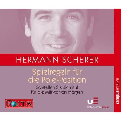 Spielregeln für die Pole-Position - Hermann Scherer, Audio, 9783593406275