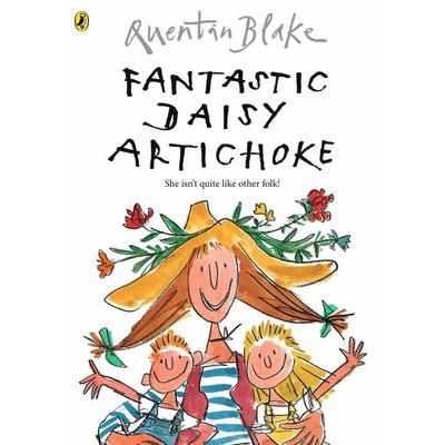 Fantastic Daisy Artichoke, Taschenbuch von Quentin Blake, Import, 978-0-09-940006-6