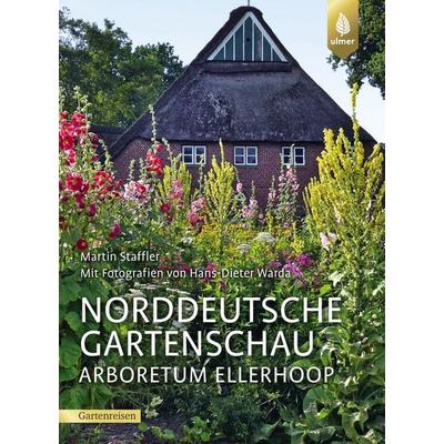 Norddeutsche Gartenschau Arboretum Ellerhoop, Taschenbuch von Martin Staffler, Verlag Eugen Ulmer, 978-3-8186-0812-5