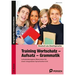 Training Wortschatz - Aufsatz - Grammatik. 7./8. Klasse, Schulbücher von Birgit Lascho