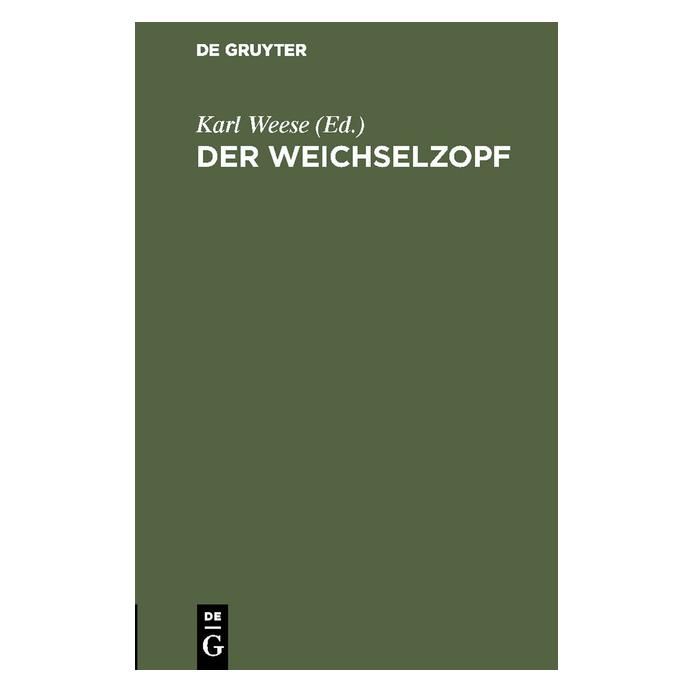 De Gruyter Der Weichselzopf (Deutsch, Hardcover, Karl Weese) (67775764)