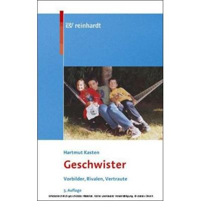 Geschwister, Taschenbuch von Hartmut Kasten, Ernst Reinhardt Verlag