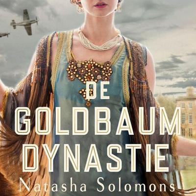 De Goldbaum dynastie - Natasha Solomons, Audio, 9789463633024