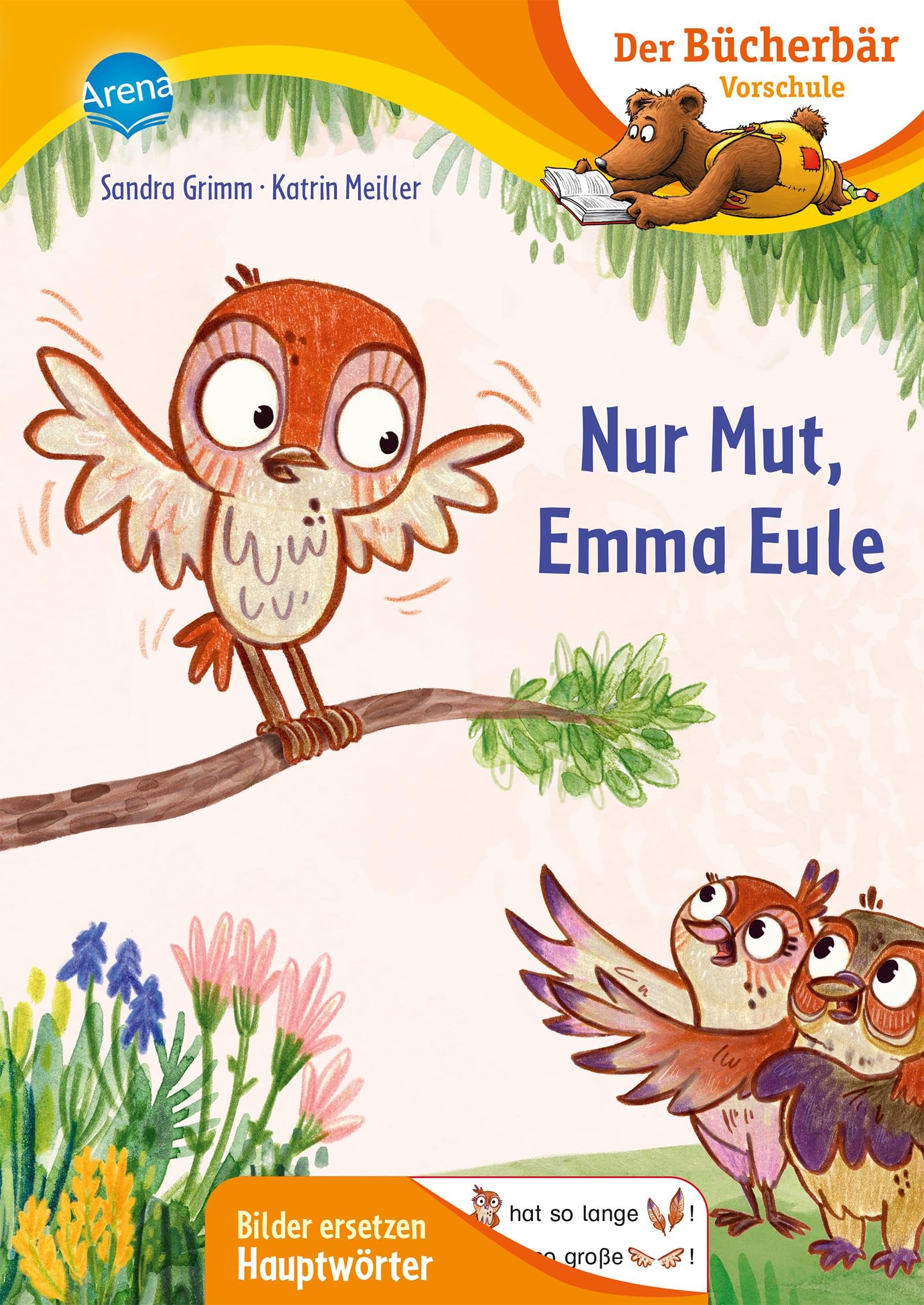 Sandra Grimm - Nur Mut, Emma Eule: Erstlesebuch für die Vorschule ab 5 Jahren. Emma Eule lernt fliegen. Bilder ersetzen Hauptwörter (Der Bücherbär: Vorschule. Bilder ersetzen Hauptwörter) - Preis vom 16.10.2026 11:41:07 h