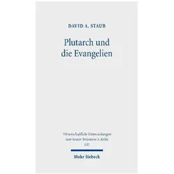 Plutarch und die Evangelien, Fachbücher von David A. Staub