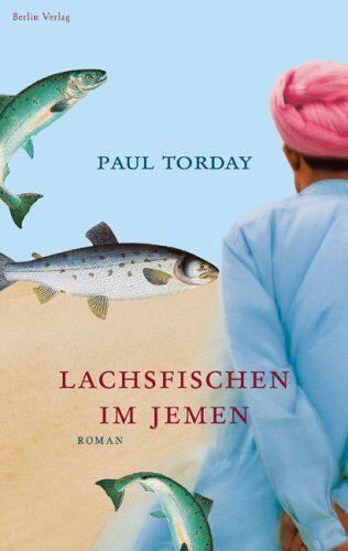 Paul Torday - Lachsfischen im Jemen - Preis vom 09.10.2026 07:28:09 h