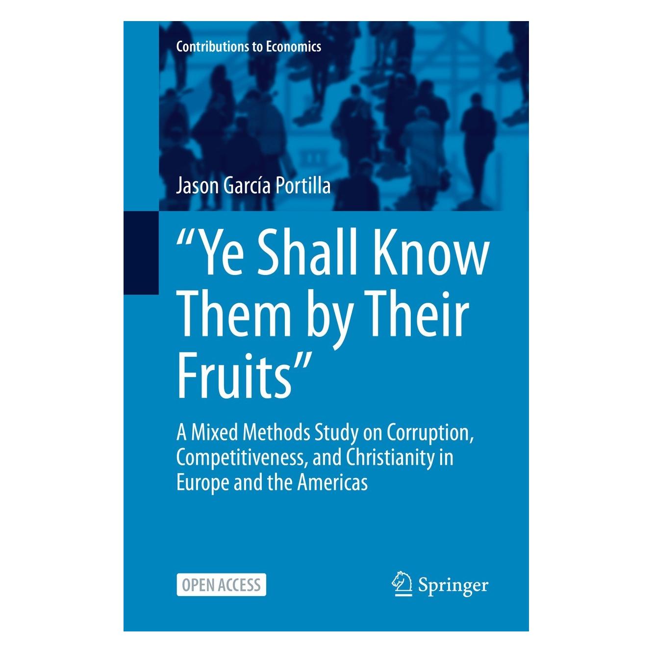 Springer "Ye Shall Know Them by Their Fruits" (Englisch, Hardcover, Jason García Portilla) (9783030784973)