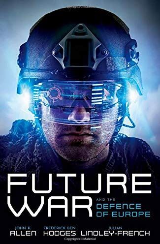 Allen, John R. - Future War and the Defence of Europe - Preis vom 16.10.2026 11:41:07 h