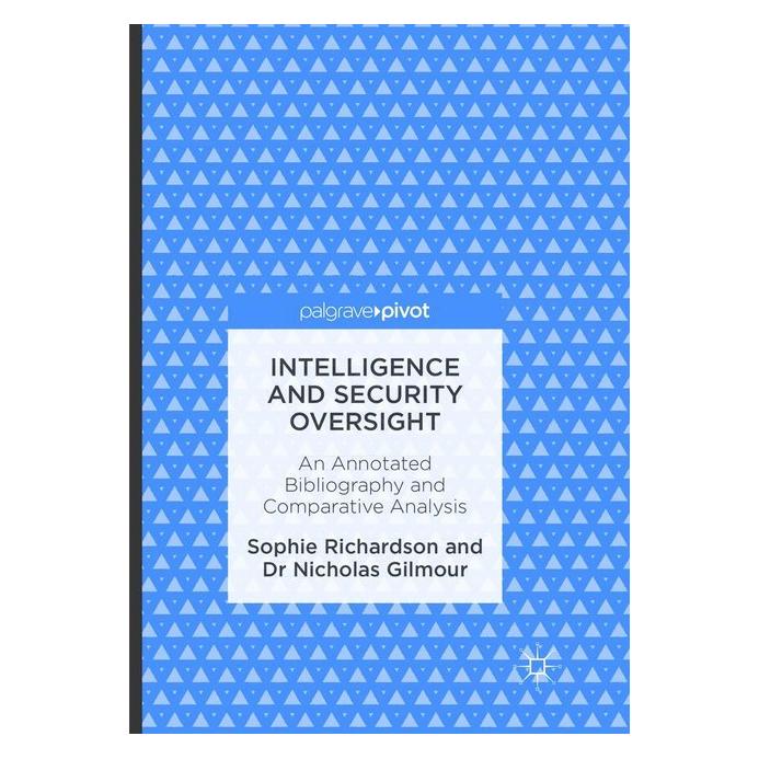 Springer Intelligence and Security Oversight (Englisch, Softcover, Nicholas Gilmour, Sophie Richardson) (55997899)