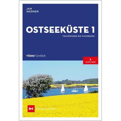 Törnführer Ostseeküste 1, Taschenbuch von Jan Werner, Delius Klasing, 978-3-667-12064-9