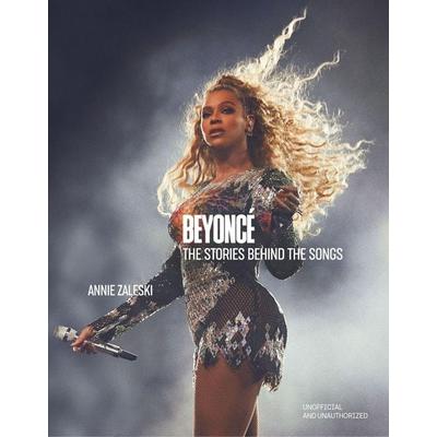 Beyoncé: The Stories Behind the Songs, Gebundene Ausgabe von Annie Zaleski, Headline, 978-1-03-542658-4