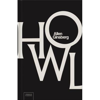 Howl, Gebundene Ausgabe von Allen Ginsberg, Penguin Books Ltd, 978-0-241-79405-0