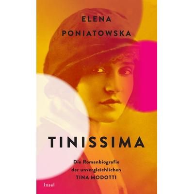 Tinissima, Taschenbuch von Elena Poniatowska, Insel, 978-3-458-68208-0