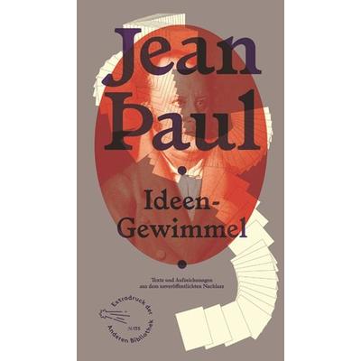 Ideen-Gewimmel, Gebundene Ausgabe von Jean Paul, AB - Die Andere Bibliothek, 978-3-8477-2049-2