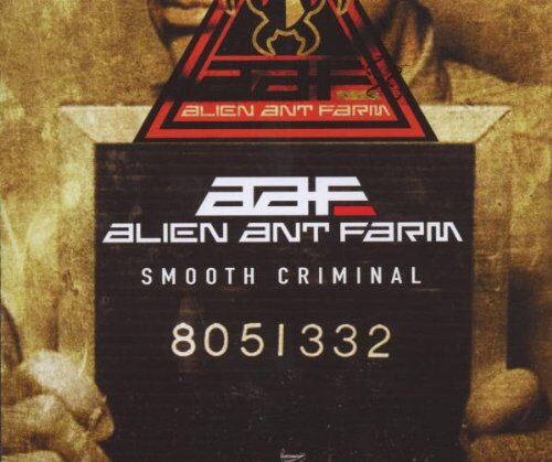 Alien Ant Farm - Smooth Criminal - Preis vom 12.10.2026 11:37:12 h