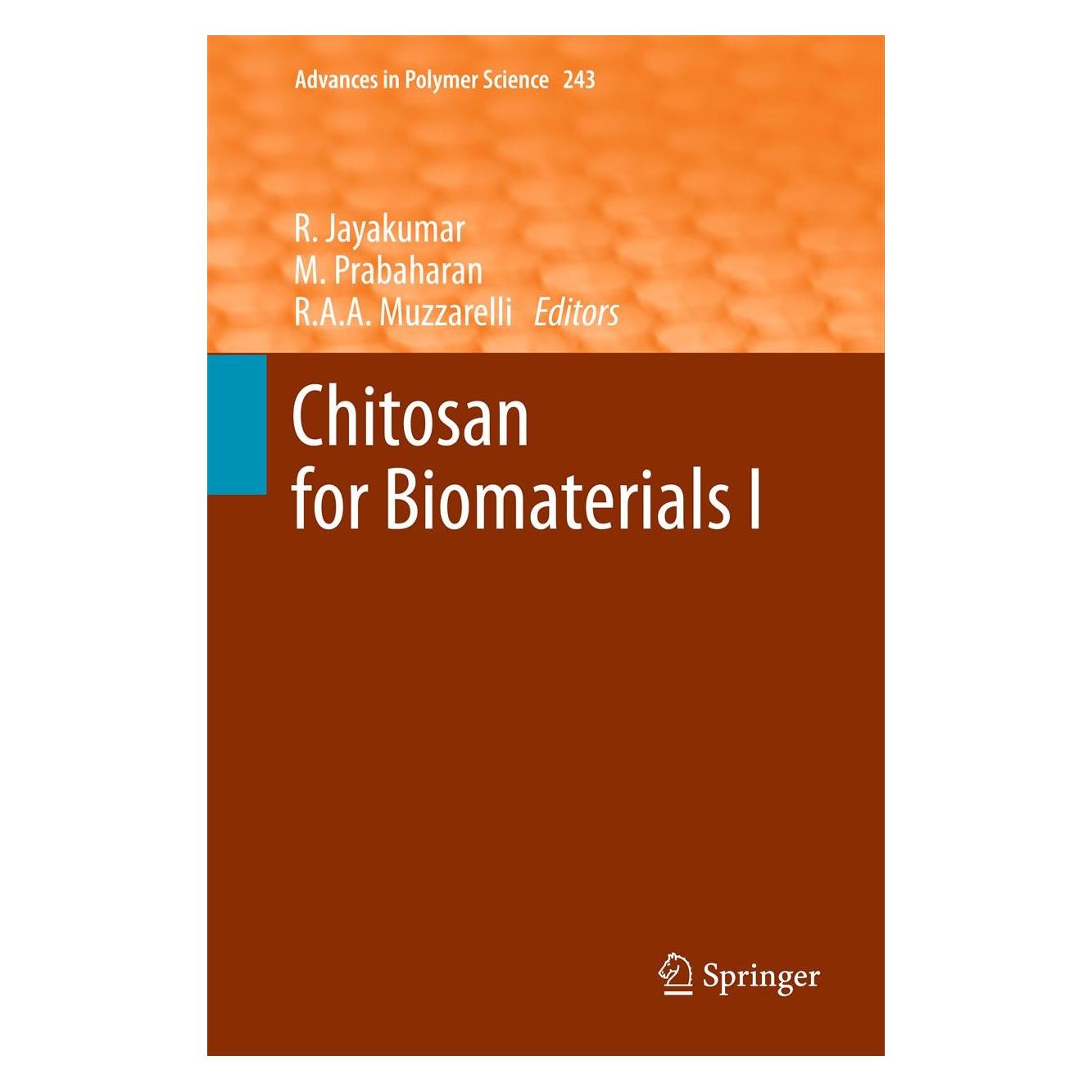Springer Chitosan for Biomaterials I (Englisch, Hardcover, M. Prabaharan, R. Jayakumar, Riccardo A. A. Muzzarelli) (9783642231131)