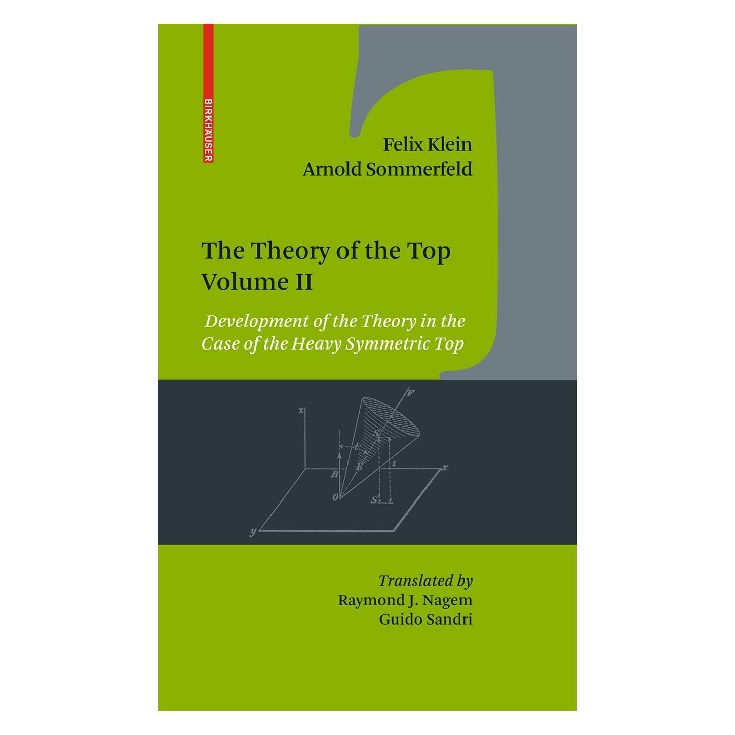 Birkhäuser The Theory of the Top. Volume II (Englisch, Hardcover, Arnold Sommerfeld, Felix Klein) (9780817648244)