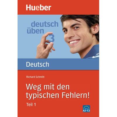 Weg mit den typischen Fehlern!, Taschenbuch von Richard Schmitt, Hueber, 978-3-19-007451-8