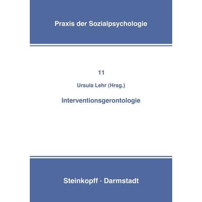 Interventionsgerontologie, Taschenbuch von , Steinkopff, 978-3-7985-0552-0
