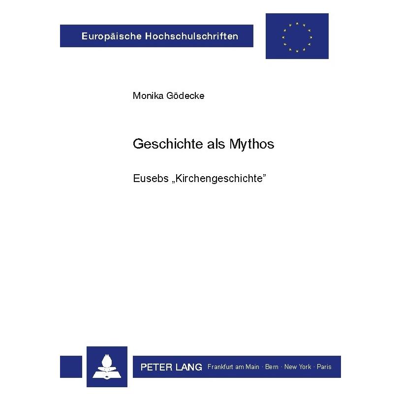 Peter Lang Geschichte als Mythos (Deutsch, Softcover, Monika Gödecke) (56033349)