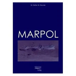 MARPOL-Umweltschutz auf dem Meer, Fachbücher von Stefan W. Douvier